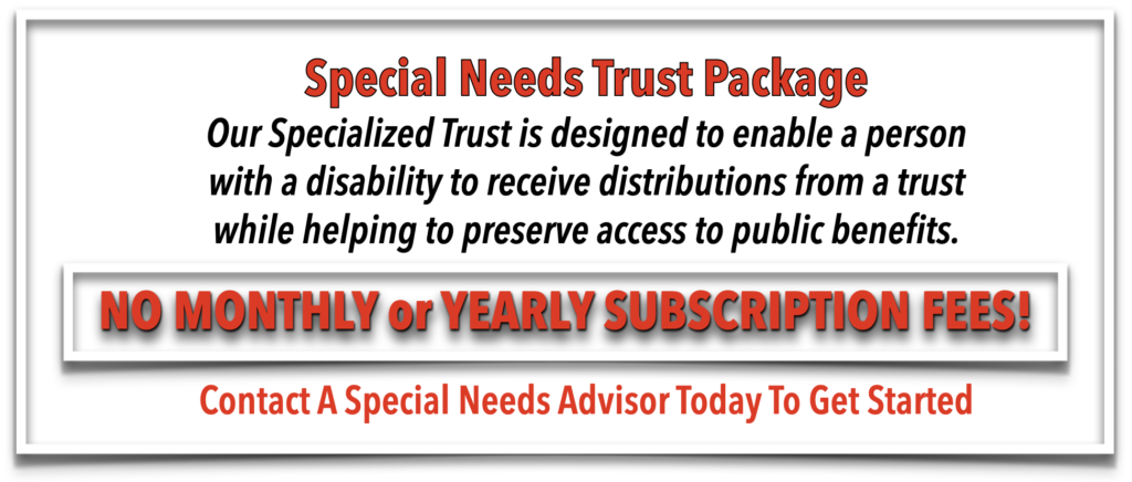SPECIAL NEEDS TRUST SPECIAL NEEDS TRUST